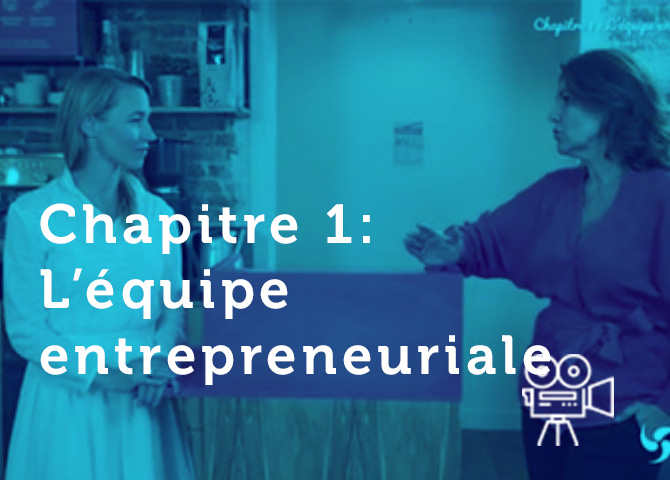 Chapitre 1 - L'équipe entrepreneuriale